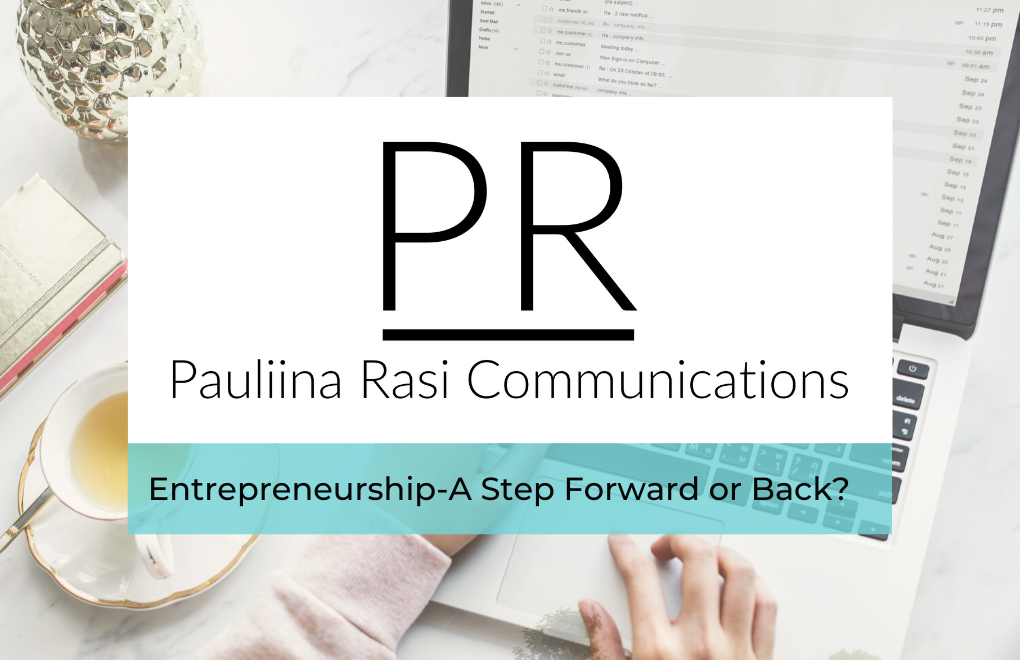 Entrepreneurship-A Step Forward or Back?