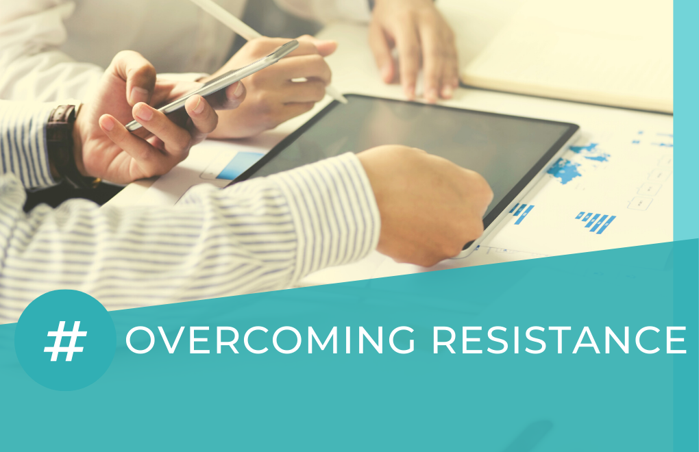 Overcoming Resistance.