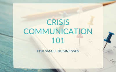 Crisis Communication 101 for Small Businesses