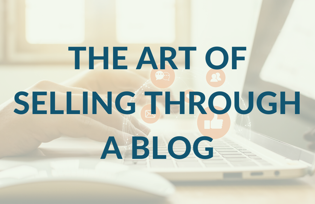 The Art of Selling Through a Blog