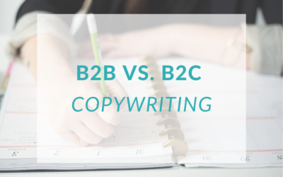 How B2B copywriting differs from B2C writing (and does it?)