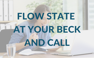 Flow state at your beck and call