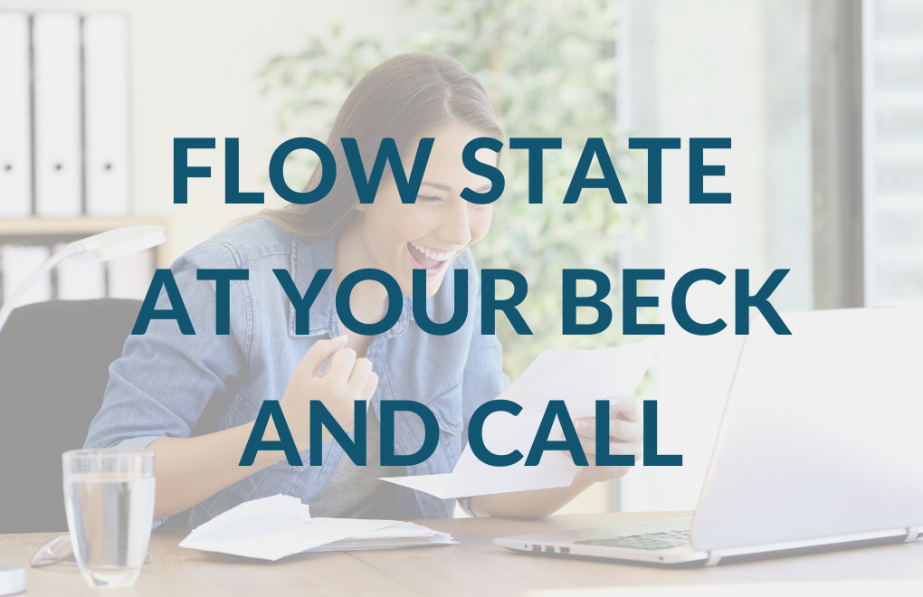 Flow state at your beck and call