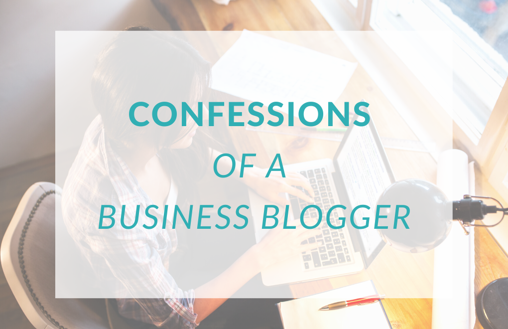 Confessions of a business blogger