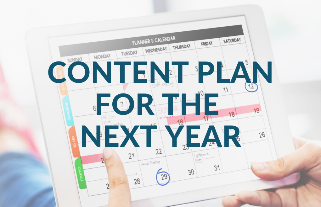 Content plan for the next year