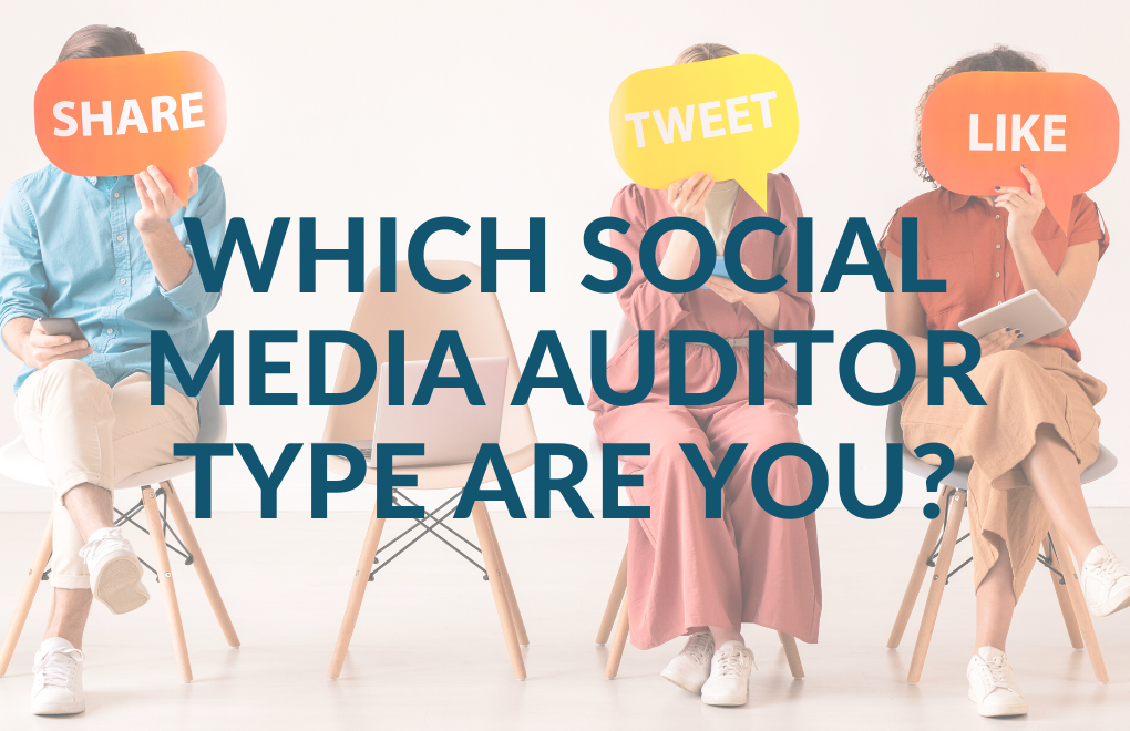 Which Social Media Auditor Type Are You?