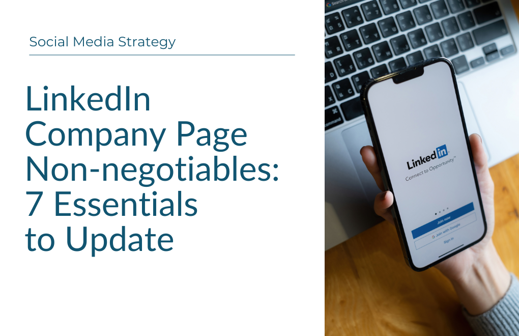 LinkedIn Company Page Non-negotiables: 7 Essentials to Update