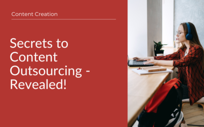 Secrets to Content Outsourcing – Revealed